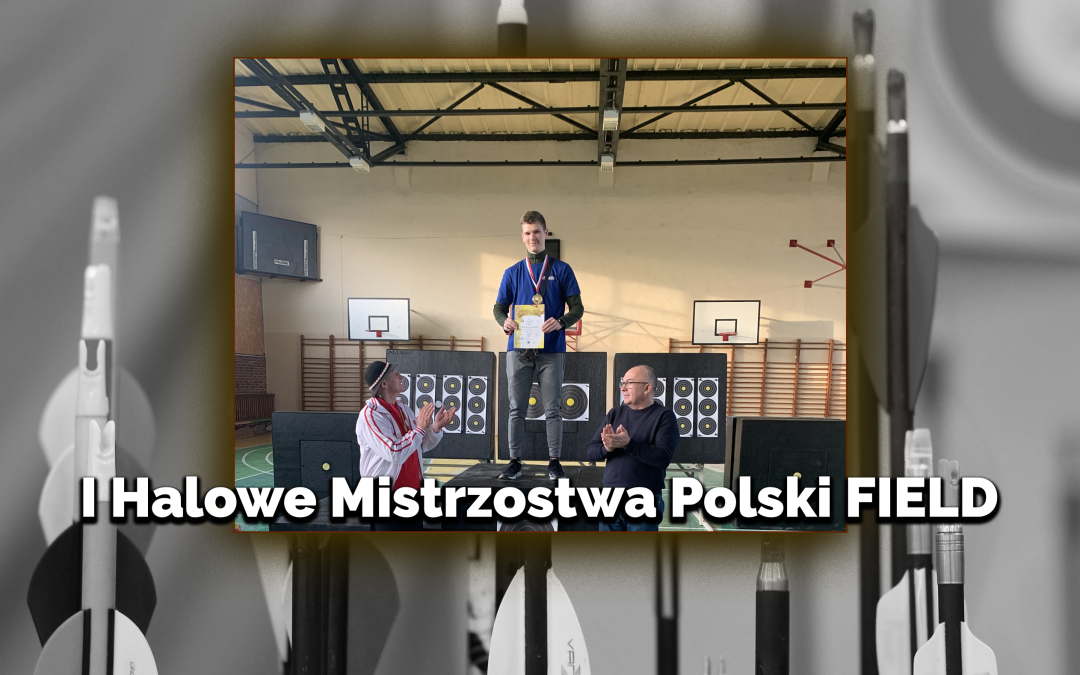 I Halowe Mistrzostwa Polski FIELD