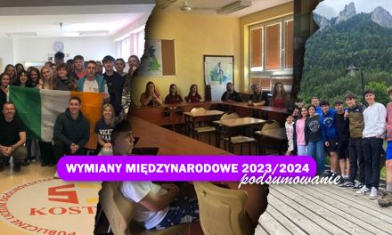 Podsumowanie wymian międzynarodowych w roku szkolnym 2023/2024