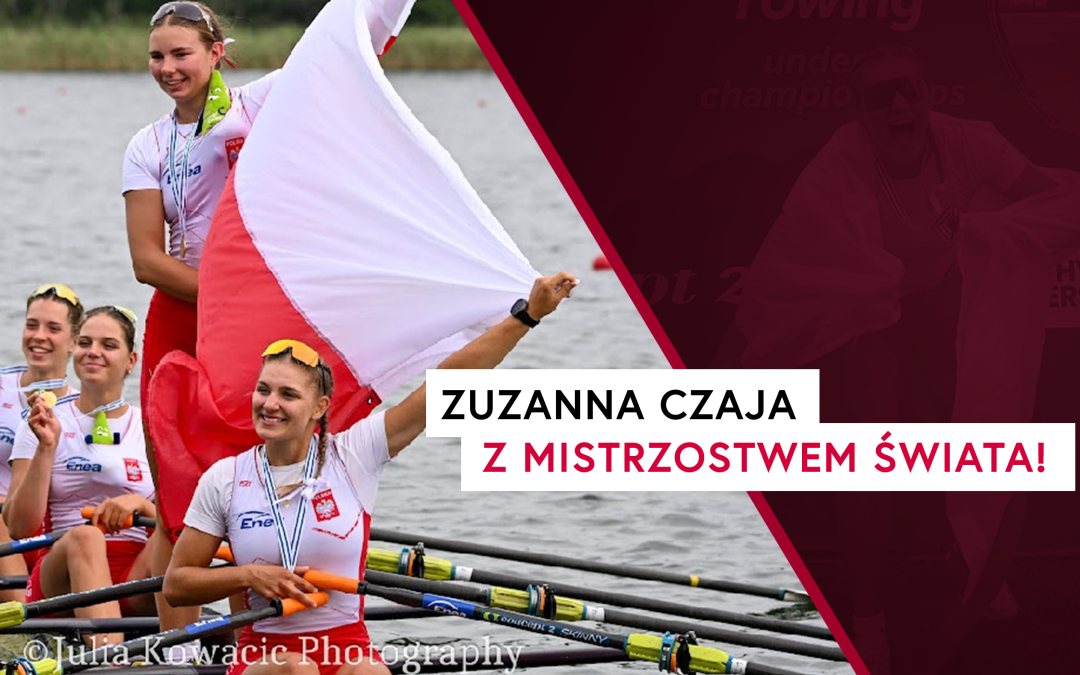 Zuzanna Czaja ze złotym medalem Mistrzostw Świata Juniorów!