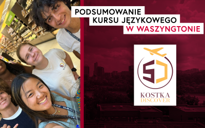 Podsumowanie wyjazdu na kurs językowy do Waszyngtonu
