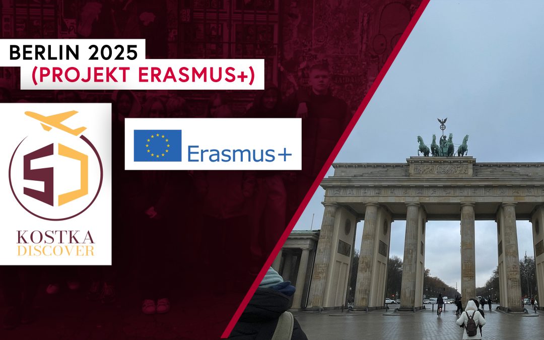 Podsumowanie wyjazdu do Berlina w ramach programu Erasmus+