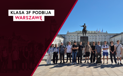 Stolica! Klasa 3 podbija Warszawę!